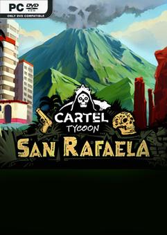 Cartel Tycoon San Rafaela