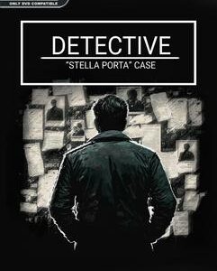 DETECTIVE Stella Porta case