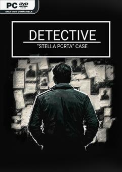 DETECTIVE Stella Porta case