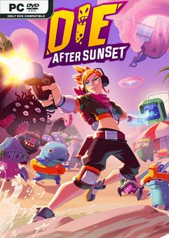 Die After Sunset