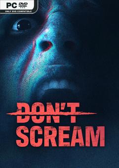 DON’T SCREAM