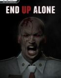 END UP ALONE