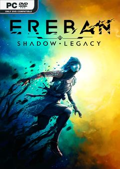 Ereban Shadow Legacy