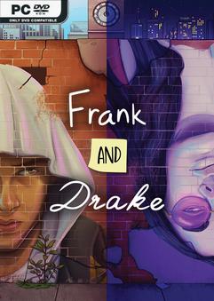 Frank and Drake
