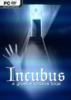 Incubus A ghost hunters tale