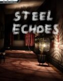 Steel Echoes
