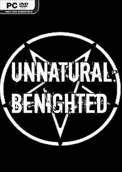 Unnatural Benighted
